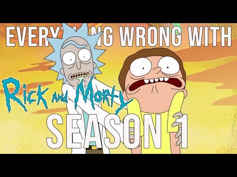 Everything Wrong With Rick and Morty – “Season 1”