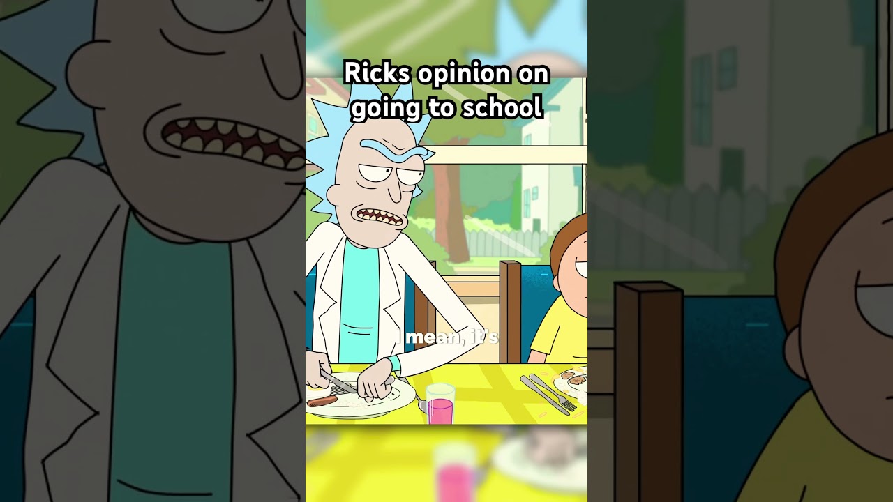 Ricks opinion on school #shorts #rickandmorty #quotes