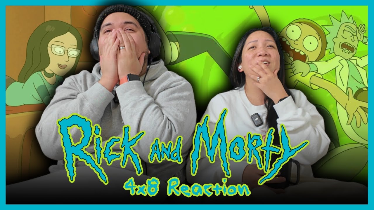 *RICK AND MORTY* BLIND REACTION | 4×8 | The Vat of Acid Episode