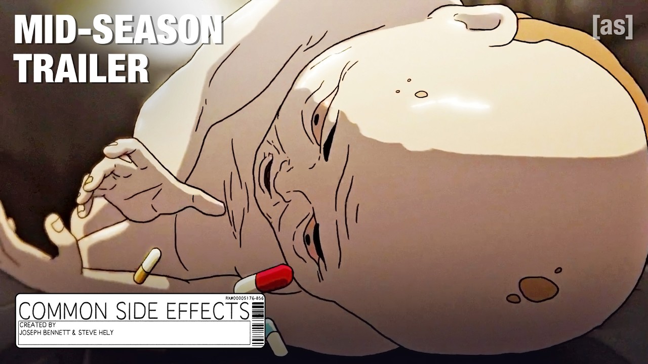 Common Side Effects | Mid-Season Trailer | adult swim